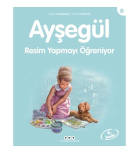 Ayşegül Serisi 46 - Resim Yapmayı Öğreniyor