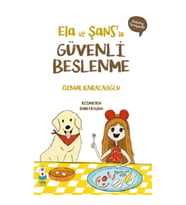 Ela ve Şans’la Güvenli Beslenme