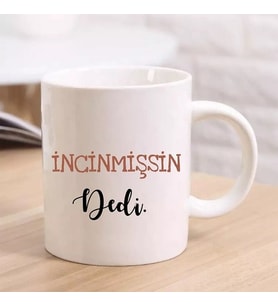 İNCİNMİŞSİN YAZILI KİŞİYE ÖZEL KUPA BARDAK.
