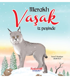 Meraklı Vaşak İz Peşinde