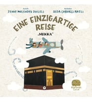Eıne Eınzıgartıge Reıse Mekka