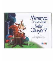 Minerva Ormanında Neler Oluyor? Monera Yayınları