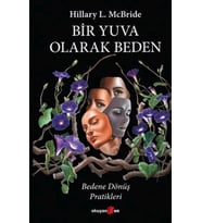 Bir Yuva Olarak Beden