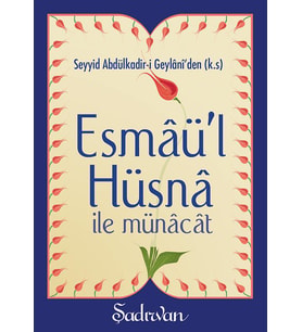 ESMAÜL HÜSNA İLE MÜNACAT