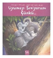 Uyumayı Seviyorum Çünkü...