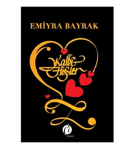 Kalbi Hisler - Emiyra Bayrak