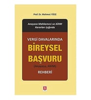 Vergi Davalarında Bireysel Başvuru Rehberi: Anayasa Mahkemesi Ve Ai·hm Kararları Işığında (Krem)