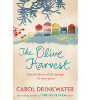 The Olive Harvest: A Memoir Of Love, Old Trees, And Olive Oil