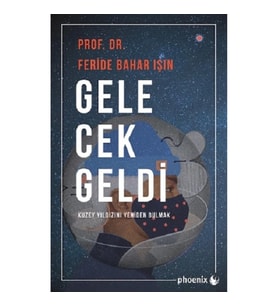 Gelecek Geldi
