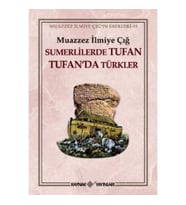 Sumerlilerde Tufan Tufan'da Türkler