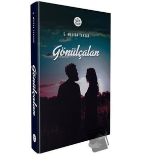 Gönülçalan / Ş. Melisa Teksarı