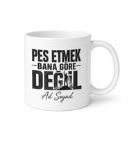 Pes Etmek Bana Göre Değil Yazılı Güçlü Karakter Kupa Bardak Motivasyon Hediye