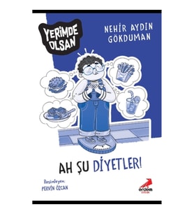Ah Şu Diyetler - Yerimde Olsan Dizisi