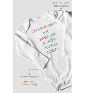 Canım Babam İlk Babalar Günün Kutlu Olsun Baskılı Bebek Zıbını – Çıtçıtlı Body 8 Renk  %100 Pamuk Uzun Kol (Beyaz)