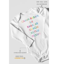 Canım Babam İlk Babalar Günün Kutlu Olsun Baskılı Bebek Zıbını – Çıtçıtlı Body 8 Renk  %100 Pamuk Uzun Kol (Beyaz)