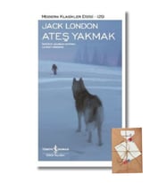 Kutupkitap En Çok Okunan Dünya Klasikleri Ateş Yakmak Jack London Kitap