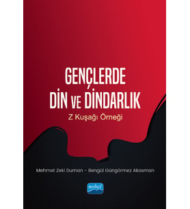 GENÇLERDE DİN VE DİNDARLIK - Z Kuşağı Örneği
