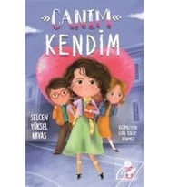 En Yakın Arkadaşım Canım Kendim Selcen Yüksel Timaş Çocuk