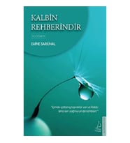 Kalbin Rehberindir