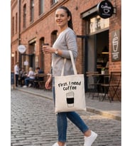 FIRST I NEED COFFEE Baskılı Bez Çanta, Baskılı Omuz Çantası, Alışveriş