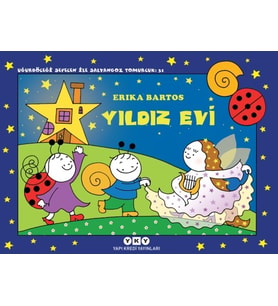 Uğurböceği Sevecen İle Salyangoz Tomurcuk 31 - Yıldız Evi