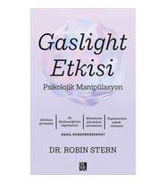 Gaslight Etkisi -Psikolojik Manipülasyon