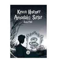 Kevin Hormer   Aynadaki Sırlar / Eyüp Filik