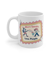 More Sparkle, Less People Coffee Mug  - Komik Hediye Kupa  Ofis Arkadaşına Harika Hediye