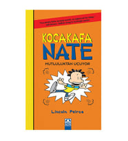 Kocakafa Nate Mutluluktan Uçuyor Lincoin Peirce Altın Kitaplar