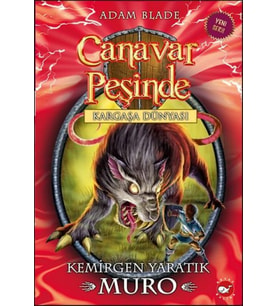 Canavar Peşinde 32 - Kemirgen Yaratık Muro