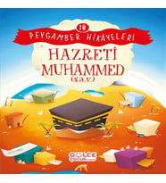 Hazreti Muhammed - Peygamber Hikâyeleri 10