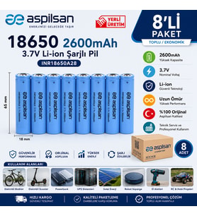 Aspilsan 18650 2600mAh 3.7V Li-ion Şarjlı Pil 8'li Paket INR18650A28 Orijinal Lityum İyon Batarya Yerli Üretim