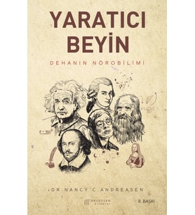 Yaratıcı Beyin - Dehanın Nörobilimi