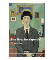 Bay How Ne Yapmalı?