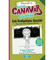 Sevimli Canavar Günlüğü Çok Endişeliyim Günlük