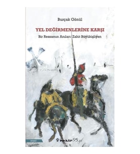 Yel Değirmenlerine Karşı