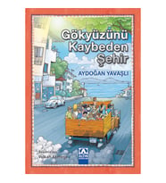 Gökyüzünü Kaybeden Şehir