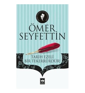 Tarih Ezeli Bir Tekerrürdür!