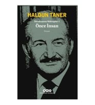 Devekuşuna Mektuplar - 1 / Önce İnsan
