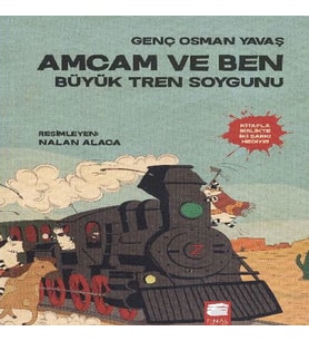 Amcam ve Ben 3 - Büyük Tren Soygunu