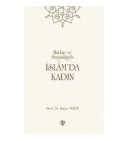 Hakları ve Saygınlığıyla İslamda Kadın