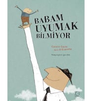 Babam Uyumak Bilmiyor