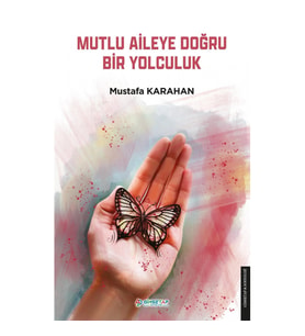 Mutlu Aileye Doğru Bir Yolculuk