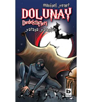 Dolunay Dedektifleri 06 - Yarasa Yarışları