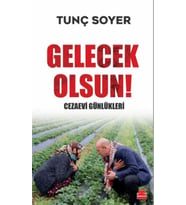 Gelecek Olsun! - Cezaevi Günlükleri