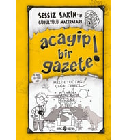 Sessiz Sakin'in Gürültülü Maceraları 03 - Acayip Bir Gazete! (Ciltli)