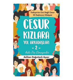 Cesur Kızlara Yol Arkadaşları 2
