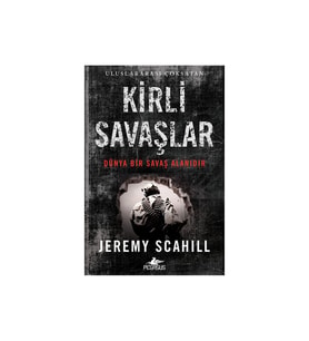 Kirli Savaşlar - Jeremy Scahill