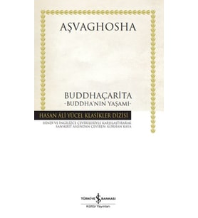 Buddhaçarita - Buddha'nın Yaşamı - Hasan Ali Yücel Klasikleri