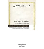 Buddhaçarita - Buddha'nın Yaşamı - Hasan Ali Yücel Klasikleri